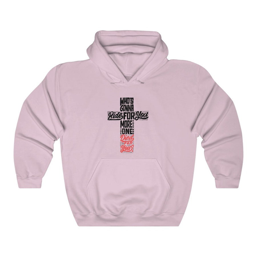 'Who's Gonna Ride for You More?' Unisex Hooded Sweatshirt - Devotees Movement