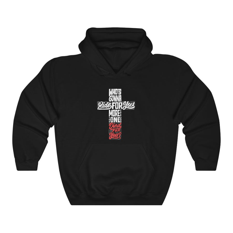 'Who's Gonna Ride for You More?' Unisex Hooded Sweatshirt - Devotees Movement